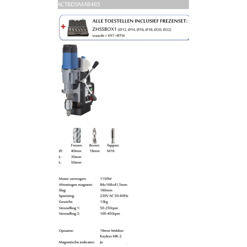MAGNEETBOORMACHINE MAB485 + SET FREZEN REF:ACTBDSMAB485