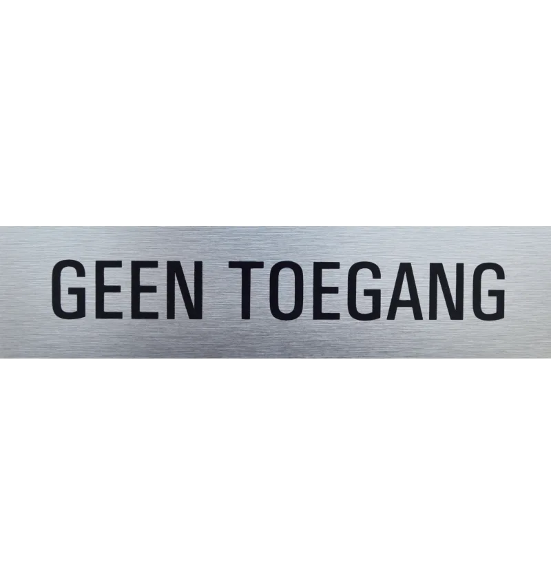 'PICTO ''GEEN TOEGANG''. ZELFKL. ALU - 160X40MM REF:1-6771-27090